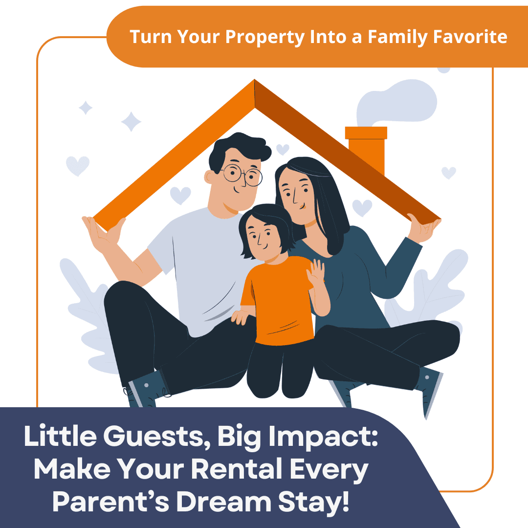 Tips for Hosting Kid-Friendly Rental